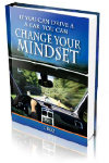 Change Your Mindset Change Your Mindset